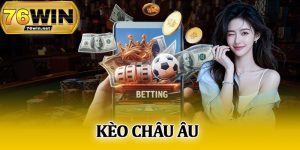 Kèo Châu Âu
